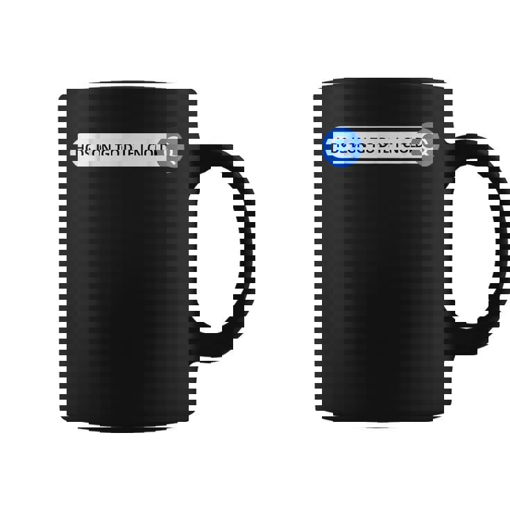 Hombres Es Hos Long To Die In Cold Taza de café