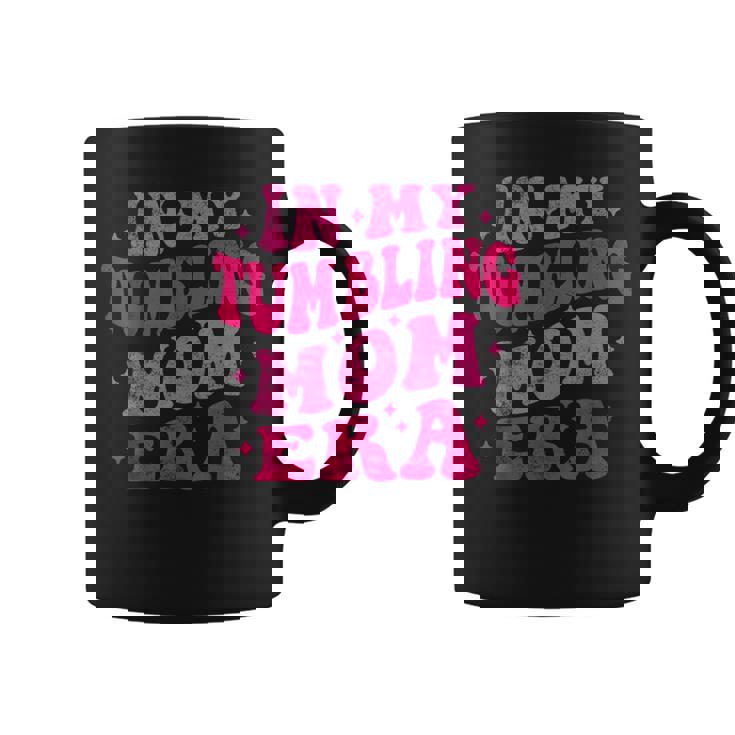 In My Tumbling Mom Era Tumbling Mom Lovers 母の日 コーヒーマグ