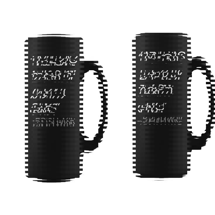 Intelligence Is The Ability To Adapt To Change コーヒーマグ