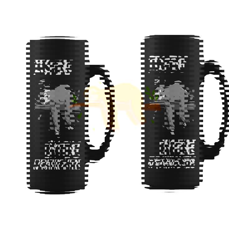 Its Fine Im Fine Everythings Fine Lazy Sloth Men Coffee Mug