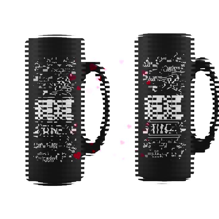 It's A Nene Thing Sayings Cute Grandma Coffee Mug