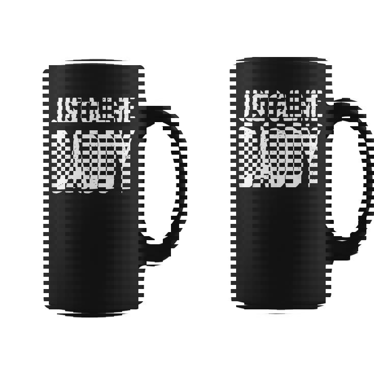 Just Call Me Daddy シャツ Dad 父の日 コーヒーマグ