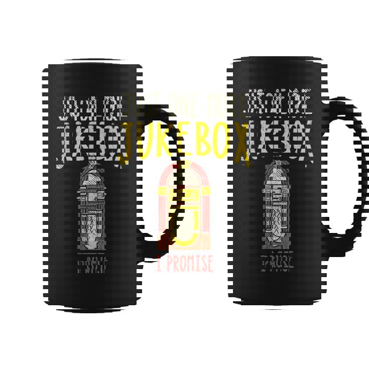 Just One More ジュークボックス I Promise コーヒーマグ