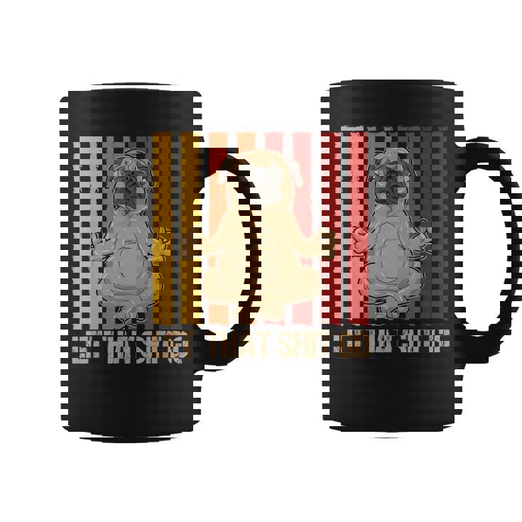 Let Thathit Go パグ ヨガ ヴィンテージデザイン コーヒーマグ