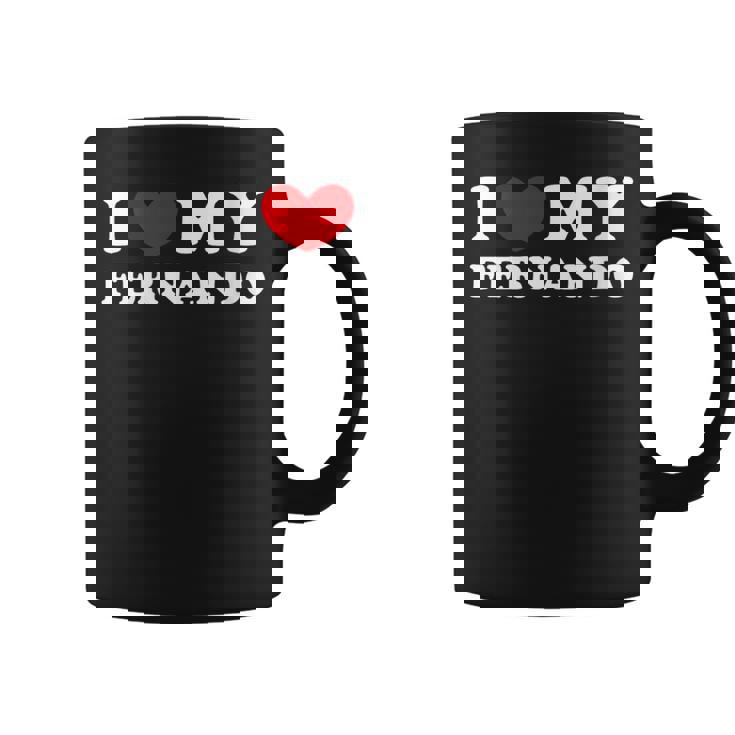 I Love My Fernando Amo Mi Fernando Corazón Mi Fernando Cuello Taza de café