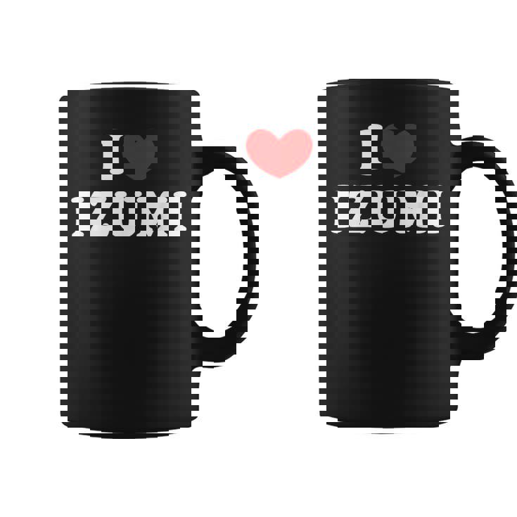 I Love Izumi 私は愛する Izumi コーヒーマグ