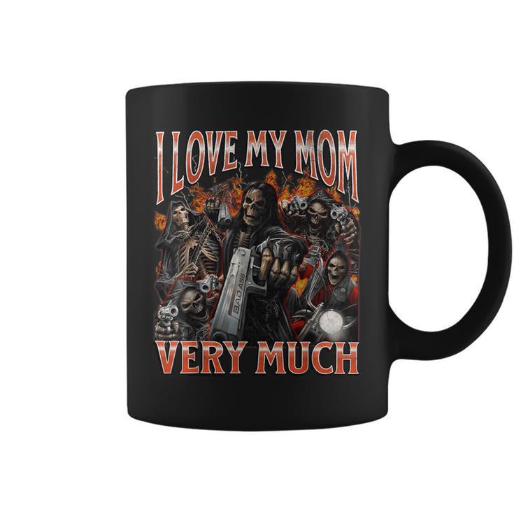 I Love My Mom Very Much Hard Skeleton Meme Bootleg Coffee Mug