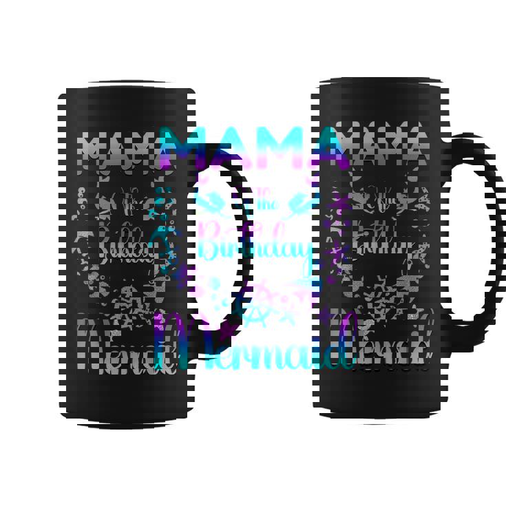 Mama Of The Birthday マーメイドファミリーマッチング コーヒーマグ