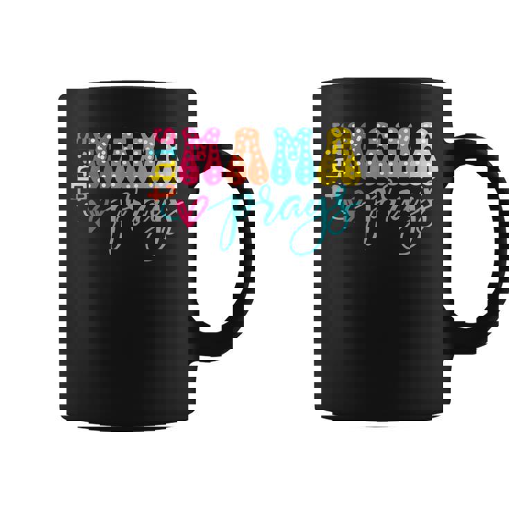 This Mama Prays Religious Mom Christian Mother's Day Coffee Mug