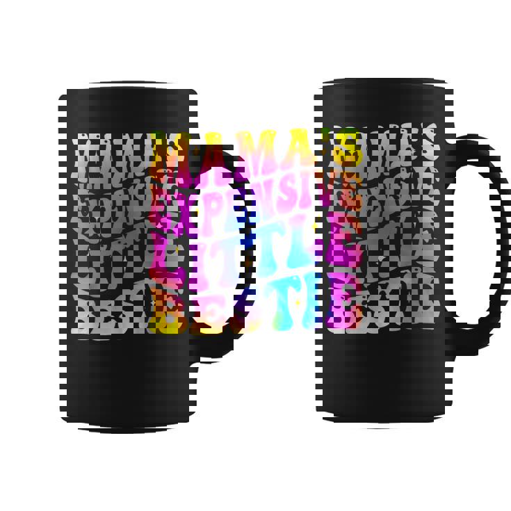 Mama's Expensive Little Bestie Mom Mommy Mother's Day Coffee Mug