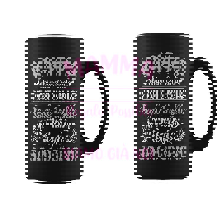 Mamma Il Miglior Regaloiamo Già Noi Festa Della Mamma Tazze