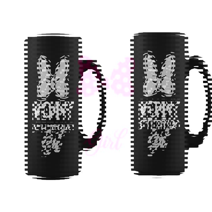 Mommy Of The Birthday Girl Cute Pink Bow Family Matching Coffee Mug