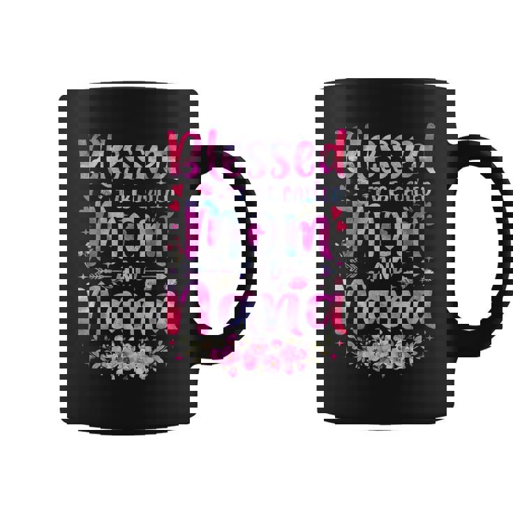 Mother's Day Blessed To Be Called Mom And Nana Flowers Coffee Mug