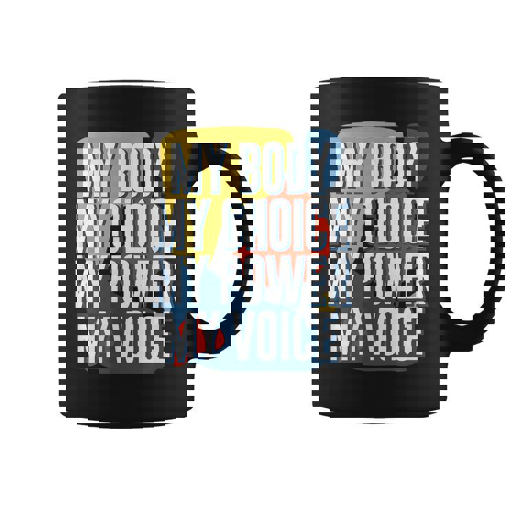 My Body Choice Power Andoice フェミニストポジティブ コーヒーマグ