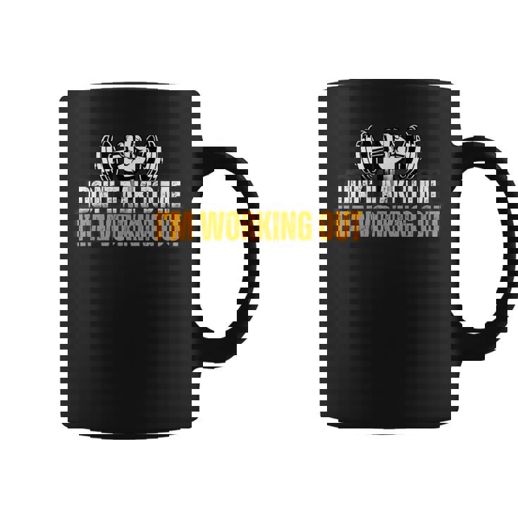 No Me Hables Estoy Haciendo Ejercicio Taza de café