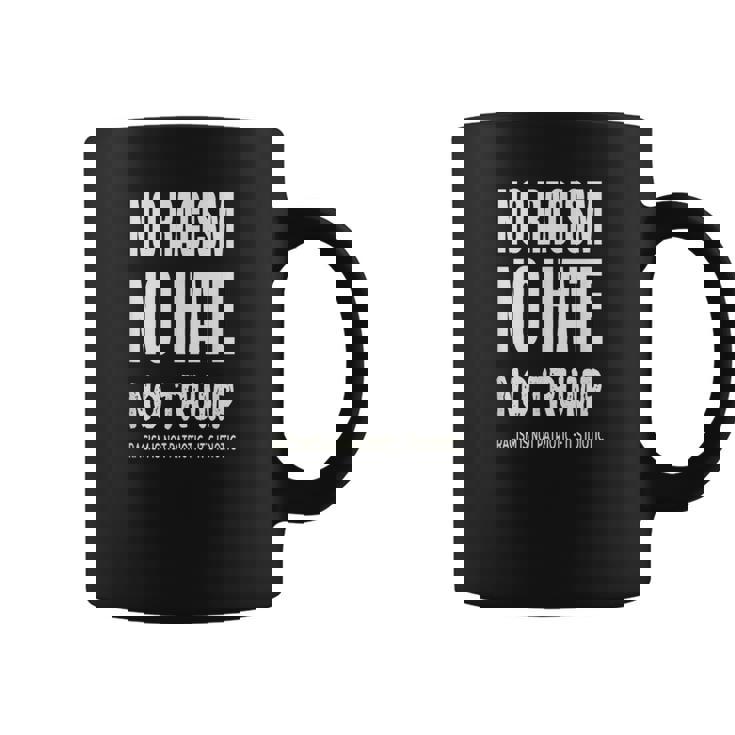 No Racism-No Hate Trump Racism Is Idiotic コーヒーマグ