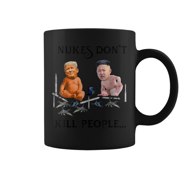 Nukes Don't Kill People…ドナルド・トランプとキム・ジョンウンティー コーヒーマグ