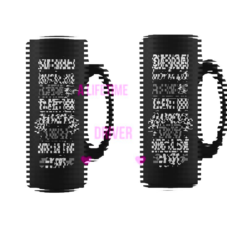 Proud Racing Mom Of A Racer Mother Racing Mama Coffee Mug
