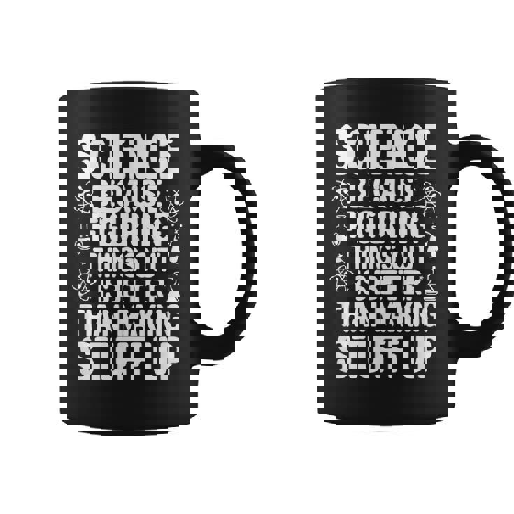 Science Because Figuring Things Out プロ 先生 科学 コーヒーマグ