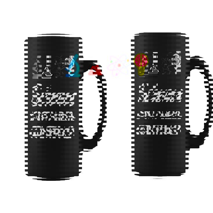 Science Is Not A Liberal Conspiracy リベラルシャツ コーヒーマグ