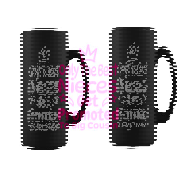 Solo Las Mejoresobrinason Ascendidas A Primo Mayor Primo Nuevo Taza de café