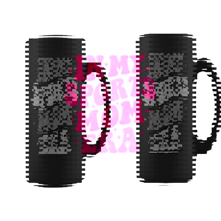 In My Sports Mom Era Sports Mom Groovy Coffee Mug