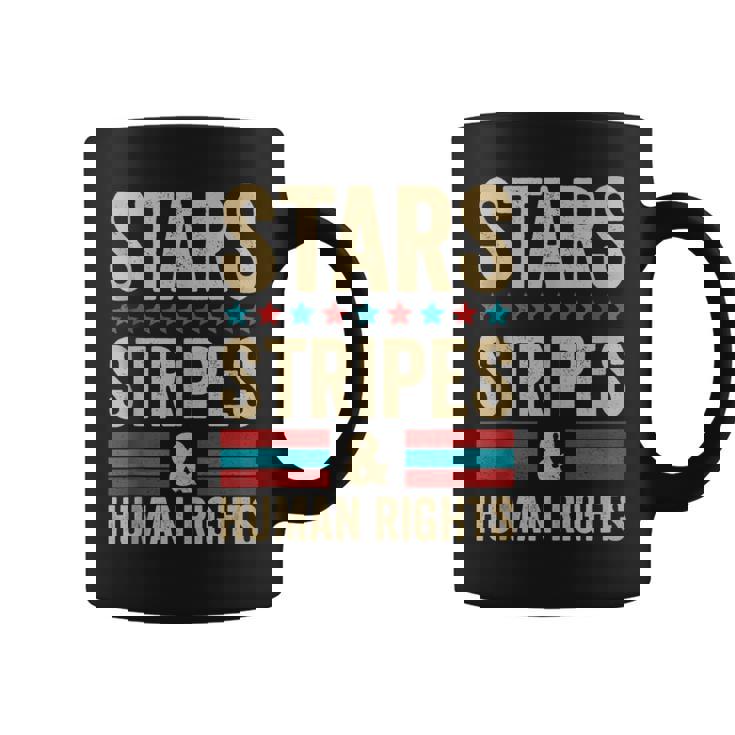 Stars Stripes And Human Rights Vintage July 4Th Distressed Coffee Mug