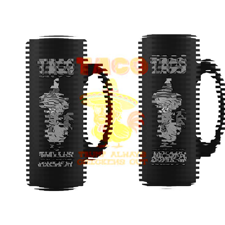 Taco Trump Always Chickens Out コーヒーマグ