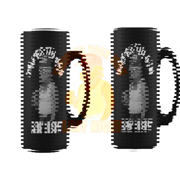 Tariffed Your Mom Tariff Daddy Trump Meme Coffee Mug