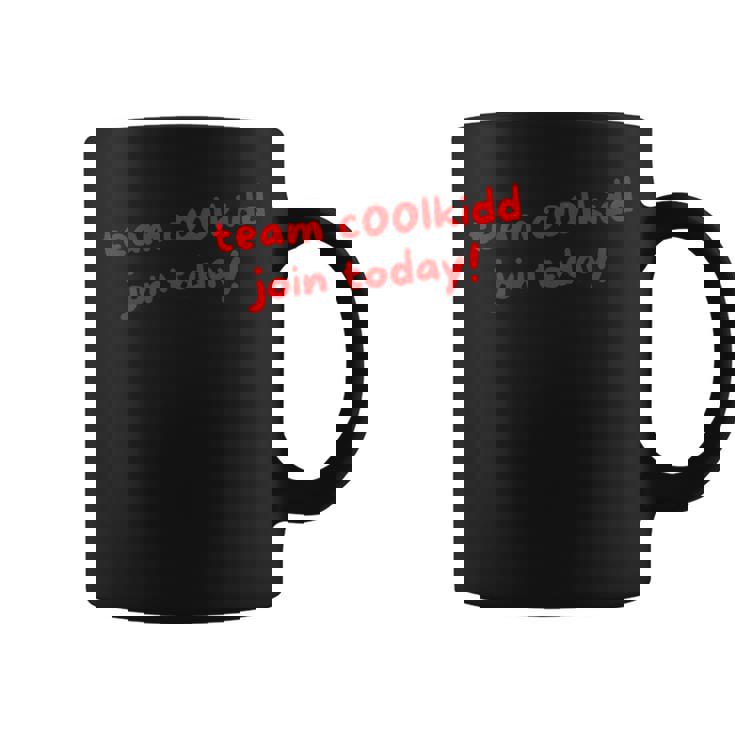 Team C00lkidd Join Today ファニー トレンド 引用 レディース メンズ コーヒーマグ