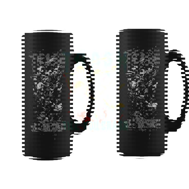 Trash Till You Crash ゾンビ メタルバンド 怖い ハロウィン ロック コーヒーマグ