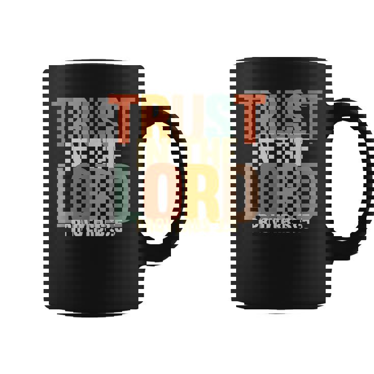 Trust In The Lord 箴言 3 コーヒーマグ