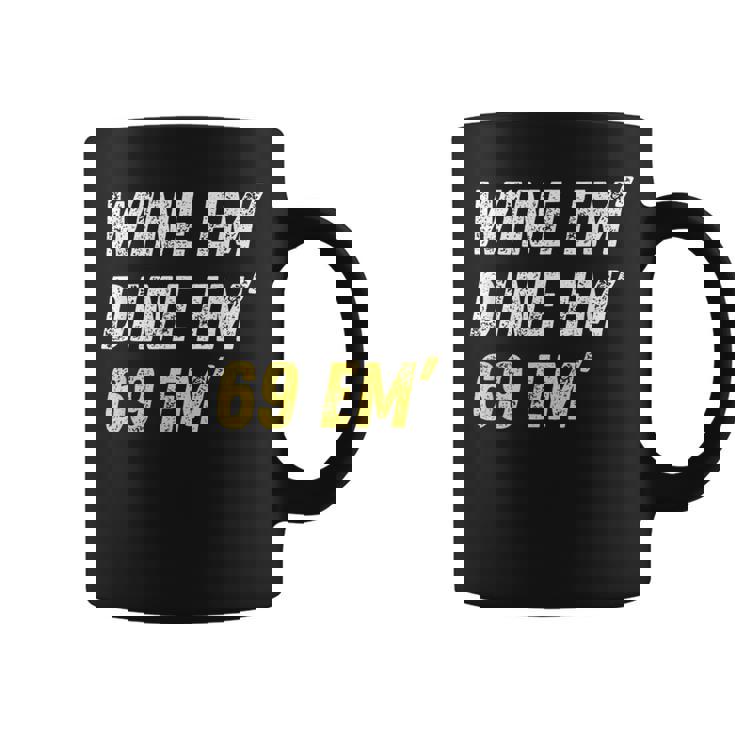 Wine Em Dine Em 69 Em 面白い セックス ジョーク 汚いユーモア コーヒーマグ