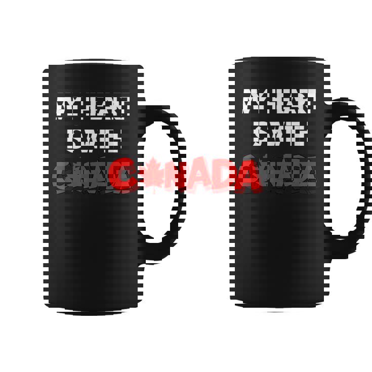 「My Heart Is With Canada」 – カナダ人と強く立つ コーヒーマグ