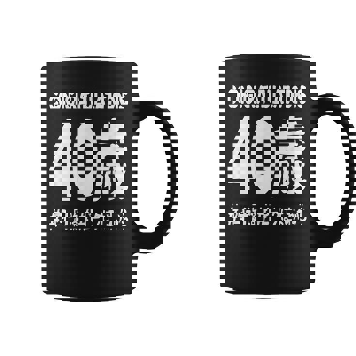 お誕生日 記念 四十歳 不惑 アラフォー 誕生日おめでとう ピークはこれから ハッシュタグ 四十路 おもしろ 誕生日 コーヒーマグ