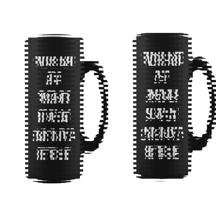 かわいいことわざ、面白い皮肉なニーエンバーマーと私の猫。 長袖tシャツ コーヒーマグ