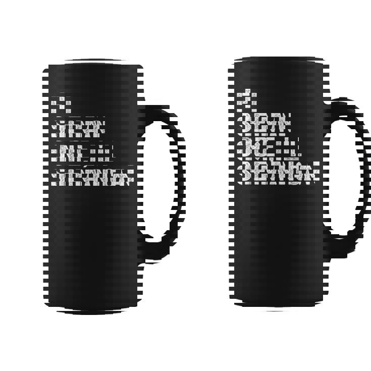 もし私が一度シーナンなら悪ふざけする面白い名言 コーヒーマグ