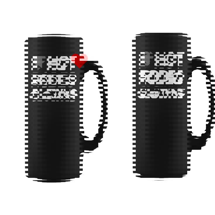 アイ・ラブ・ホット・ロデオ・クラウンズ・ファニー・ウェスタン・ロデオ・カウガール コーヒーマグ