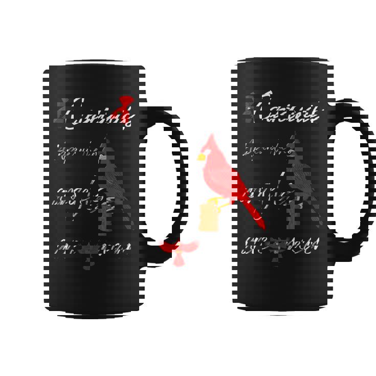 エンジェルが近くにいるとカーディナルが現れる コーヒーマグ