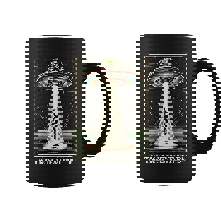 テイク・ミー・ウィズ・ユー エイリアン Ufo クローズエンカウンター ロズウェル エリア51 長袖tシャツ コーヒーマグ