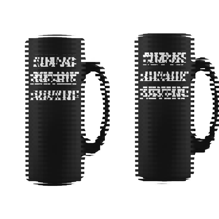 トランプは何でも正しかった コーヒーマグ