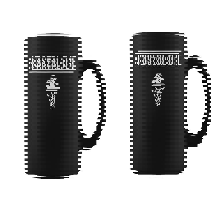 ノーバスケットボールノーライフ バスケットボール バスケ バスケットマン バスケサークル バスケ部 おもしろ バスケ好き コーヒーマグ