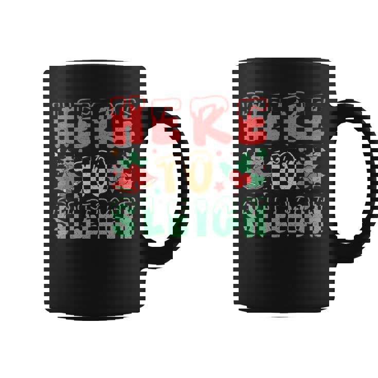 ヒア・トゥ・スレイ・ジョリー・クリスマス・バイブス コーヒーマグ