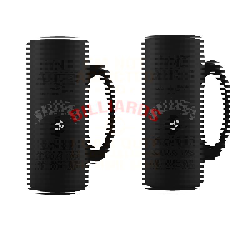 プールプレーヤービリヤードtシャツ I Am Not Addicted To Billiards コーヒーマグ