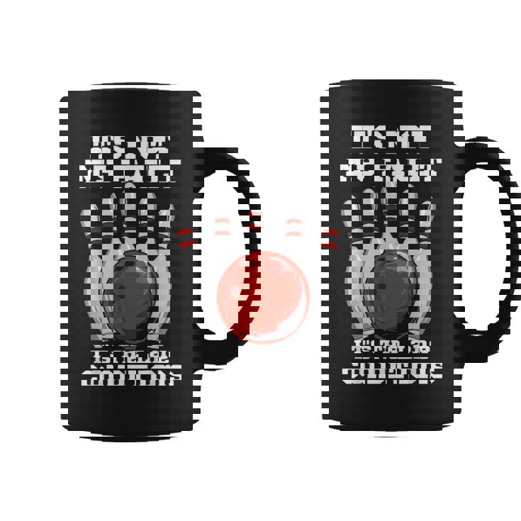 ボウリング It's Not My Fault It's The Lane Conditions ボウラー コーヒーマグ