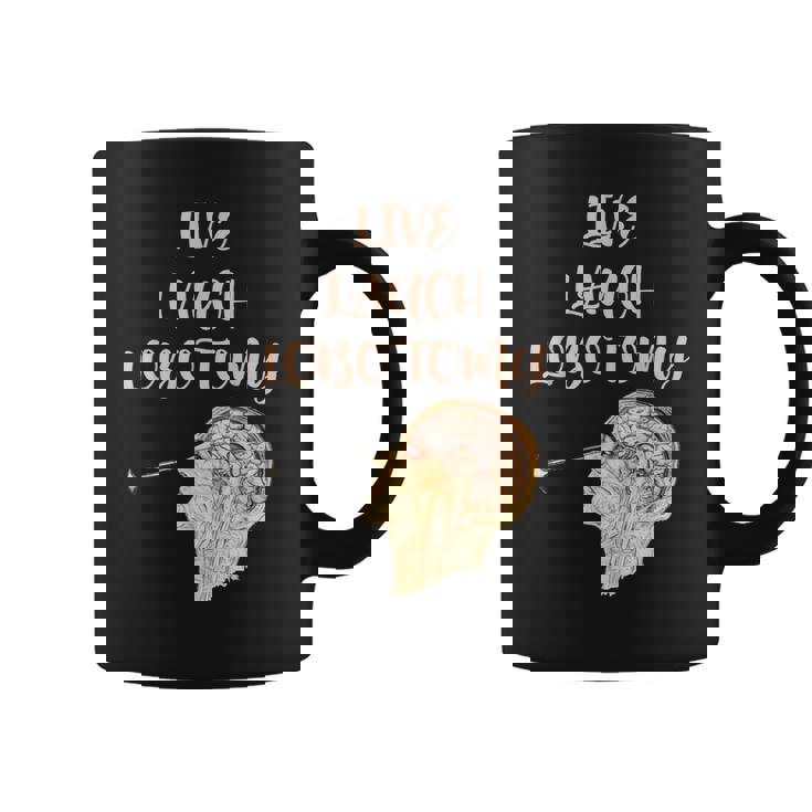 ライブ・ラフ・ロボトミー コーヒーマグ