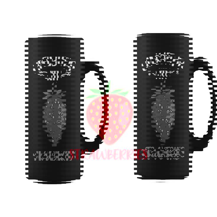 人生はイチゴとベターです コーヒーマグ