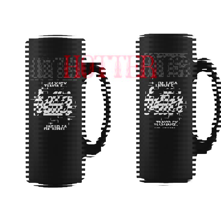 元カレより暑い-次の面白い彼氏よりもいい コーヒーマグ