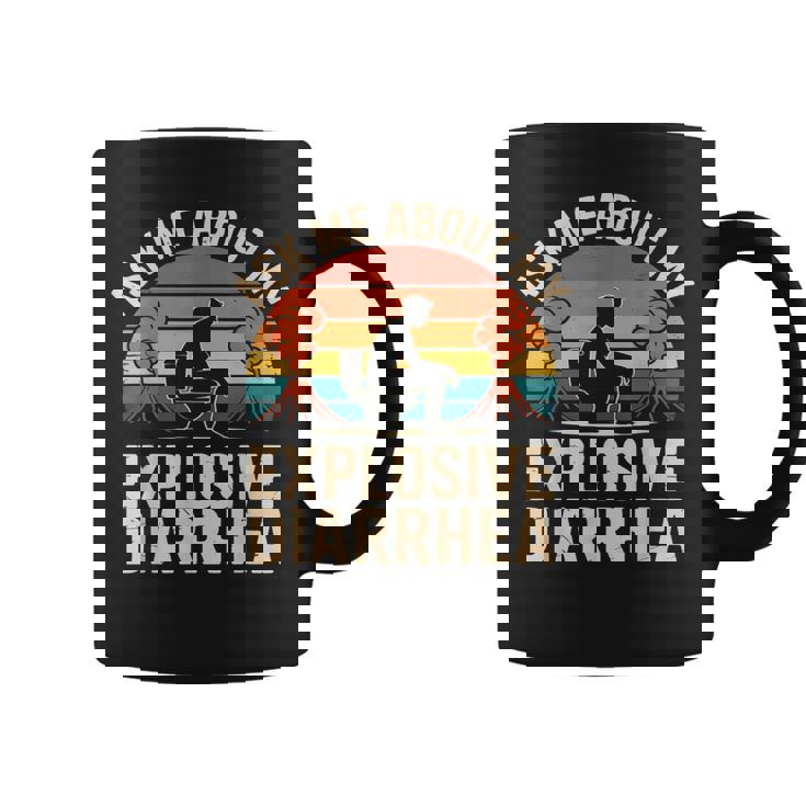 私の爆発的な下痢について私に尋ねてください コーヒーマグ