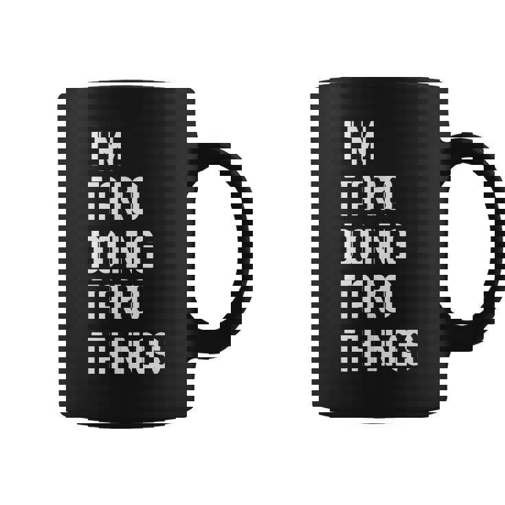 私は Taroです。Taro が行うことを行う。 コーヒーマグ